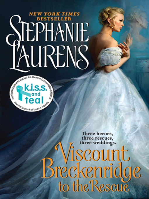 Title details for Viscount Breckenridge to the Rescue by Stephanie Laurens - Wait list